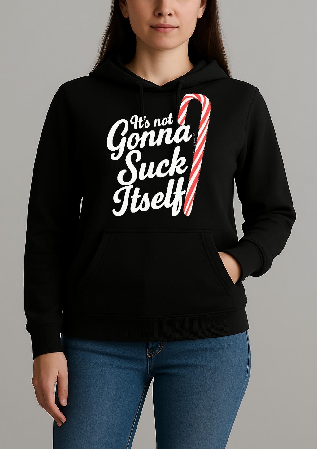 Officials Candy Cane Its Not Gonna Suck Itself Christmas Premium Unisexhoodie