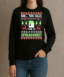 Oh This Calls For A Spreadsheet Christmas Excel Shirt sweater