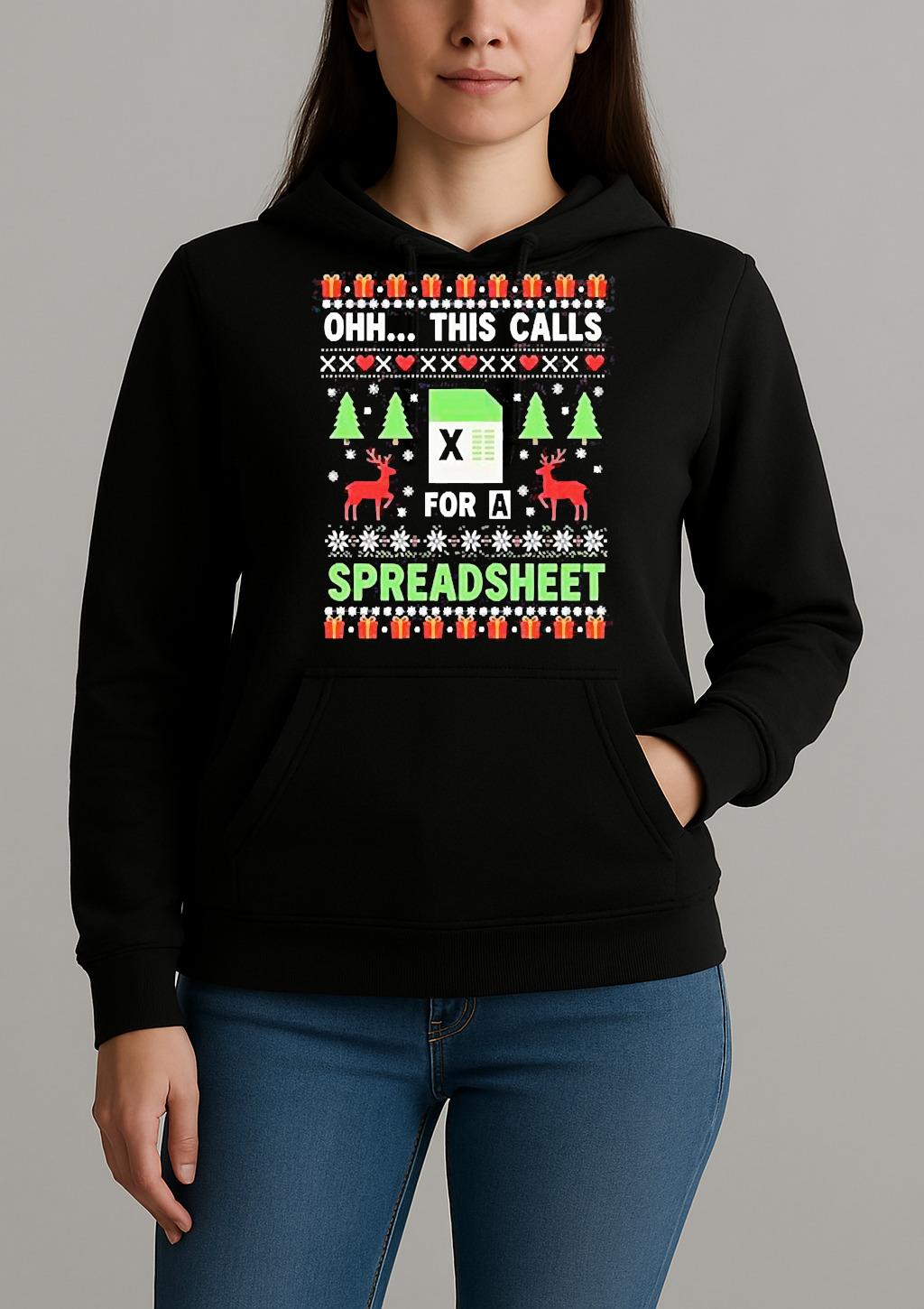 Oh This Calls For A Spreadsheet Christmas Excel Shirt Unihoodie