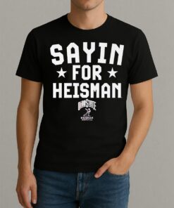 Ohio State Julian Sayin For Heisman Shirt Ohio Football Tee 1
