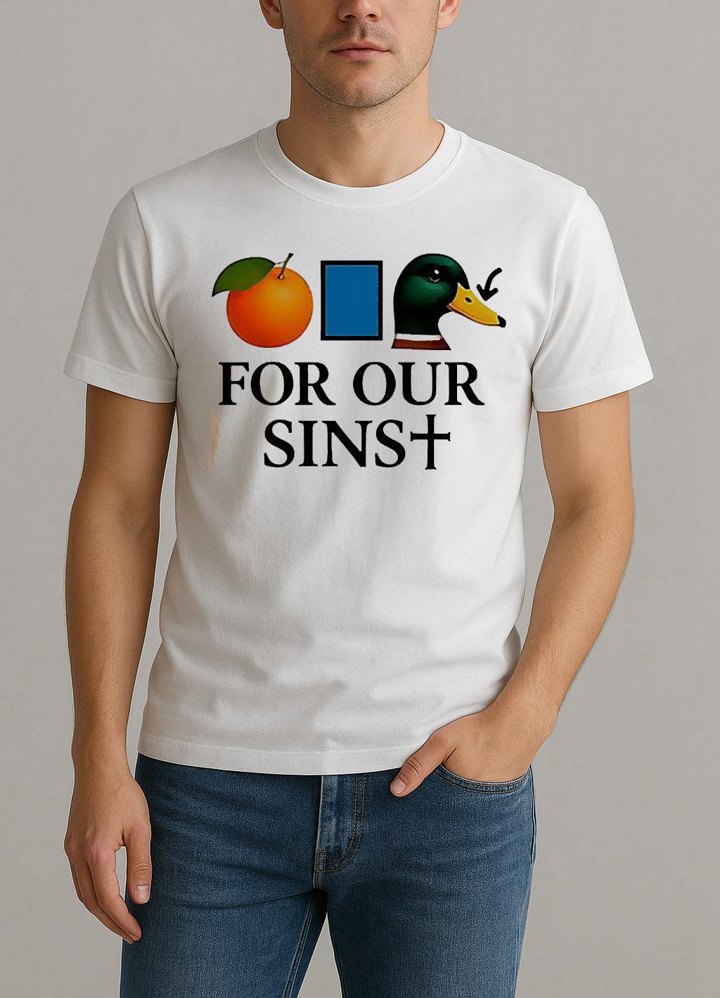 Orange Duck For Our Sins Shirt