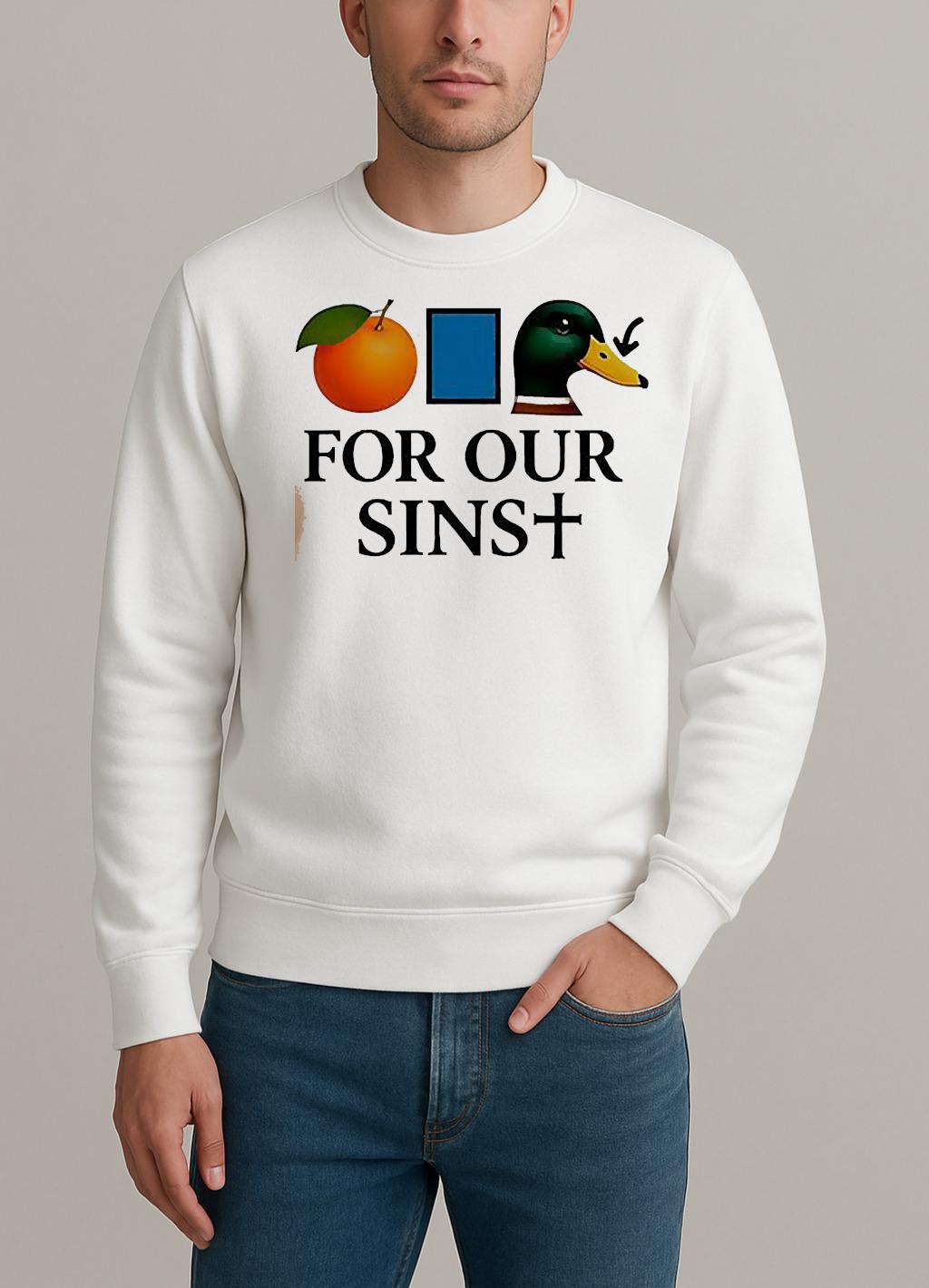 Orange Duck For Our Sins Shirt sweater