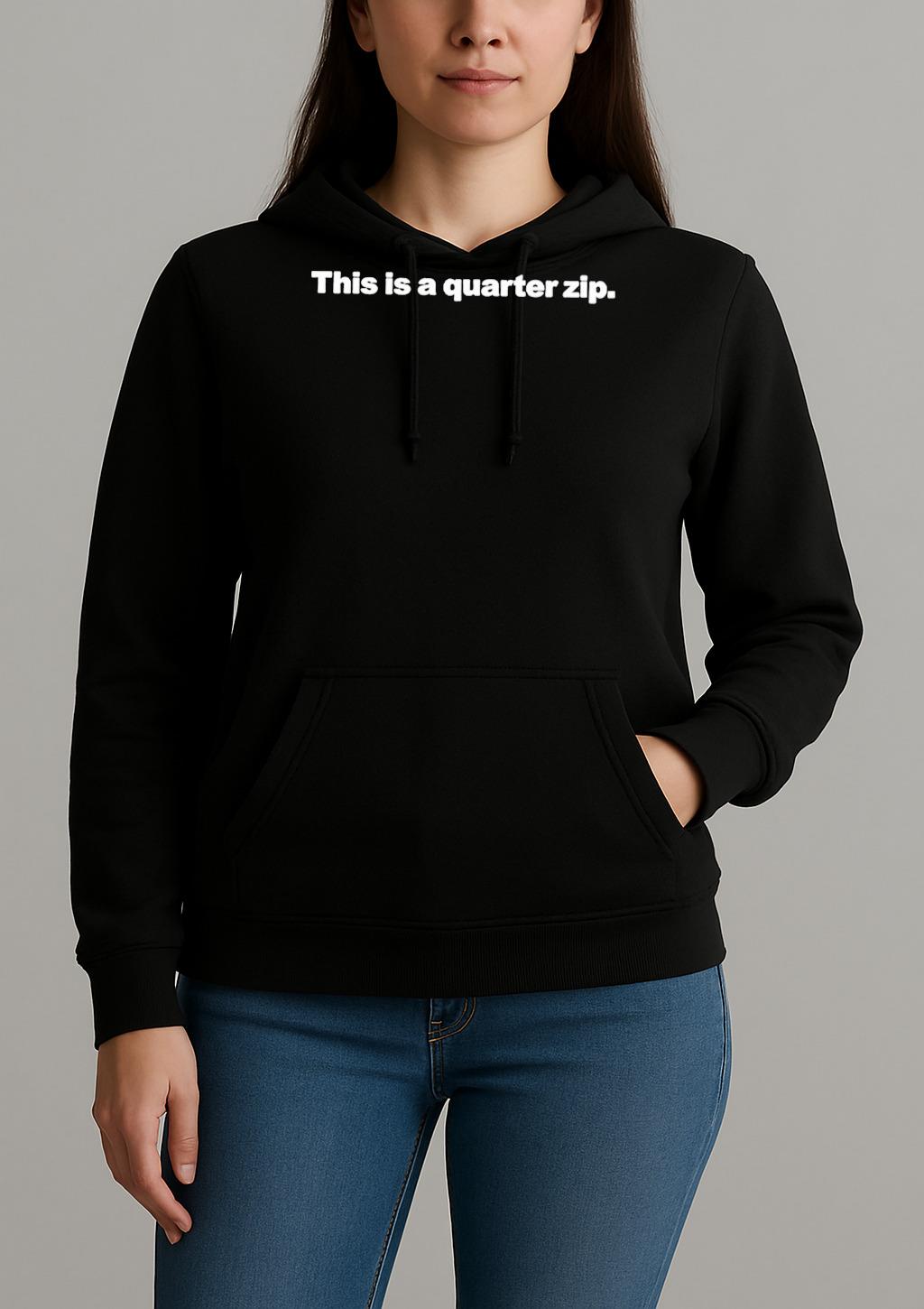 Premium This Is A Quarter Zip T Shirts Sweater Hoodie Unihoodie