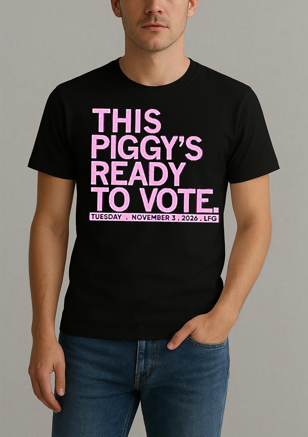 Premium This Piggys Ready To Vote T Shirts Sweater Hoodie