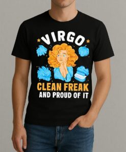 Premium Virgo Clean Freak Nad Proud Of It T Shirts Sweater Hoodie