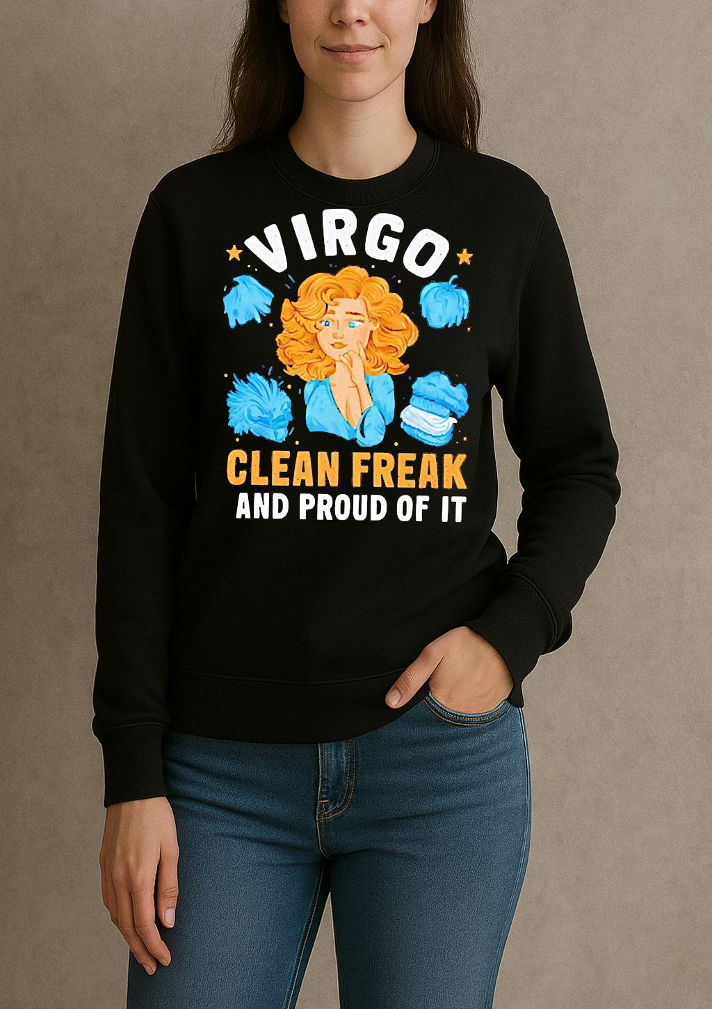 Premium Virgo Clean Freak Nad Proud Of It T Shirts Sweater Hoodie sweater