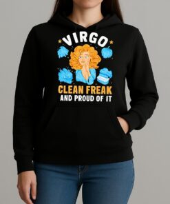 Premium Virgo Clean Freak Nad Proud Of It T Shirts Sweater Hoodie Unihoodie