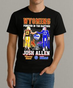 Premium Wyoming Forever In The Rafters Josh Allen T Shirts Sweater Hoodie