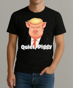 Quiet Piggy Pig Trump Tee Shirts
