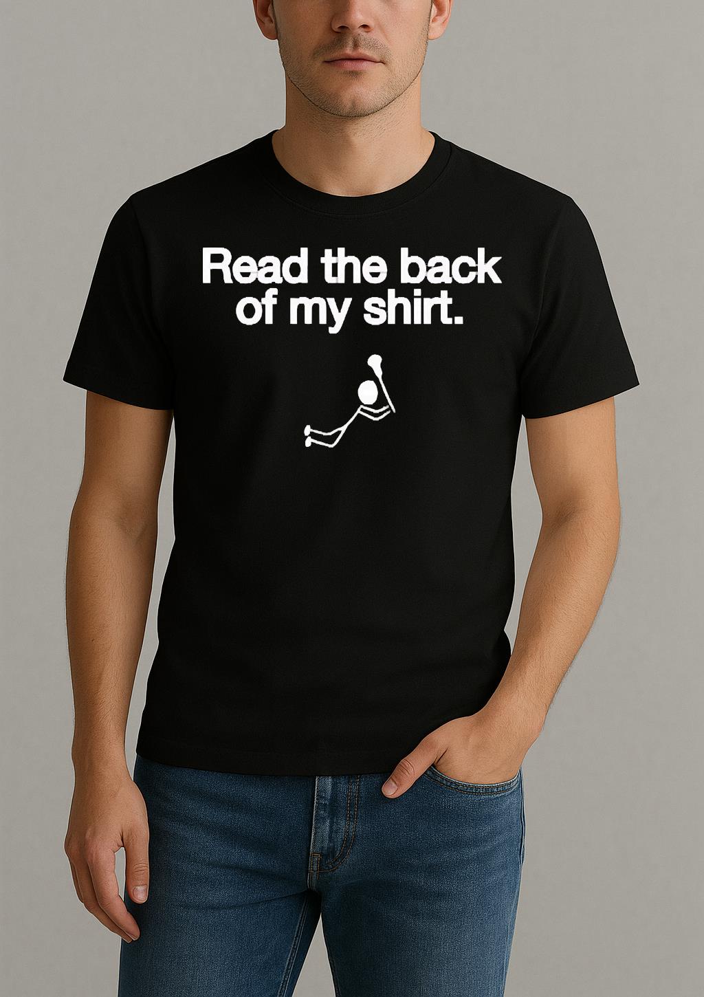 Read The Back Of My Shit Premium Shirt