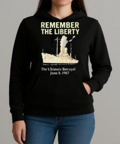 Remember The Liberty The Ultimate Betrayal June 8 1967 Premium Unisexhoodie