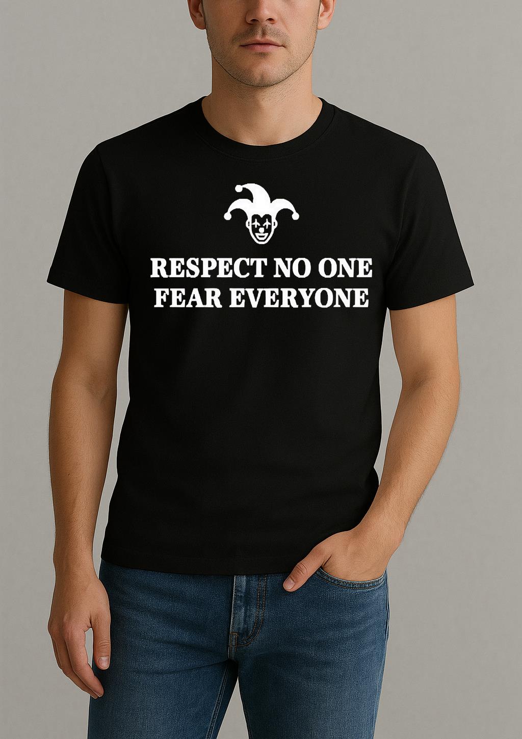 Respect No One Fear Everyone Premium Shirt