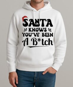 Santa Knows Youve Been A Bitch Premium Unisexhoodie