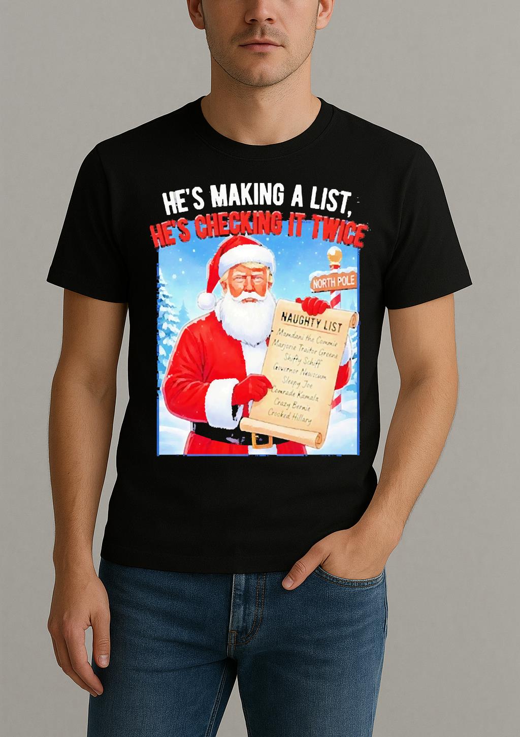 Santa Trump Hes Making A Naughty List Checking It Twice Christmas Premium Shirt