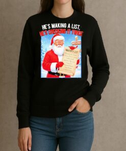 Santa Trump Hes Making A Naughty List Checking It Twice Christmas Premium sweater
