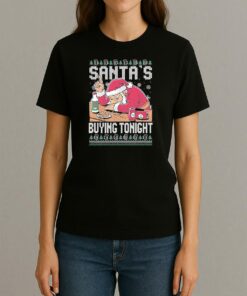 Santas Buying Ugly Sweater Xmas Shirt Santa Christmas Tee Womentee
