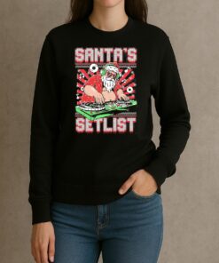 Santas Setlist Ugly Sweater Christmas Shirt Santa Music Xmas Tee sweater