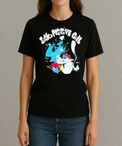Sick And Positive Girl Premium Womentee
