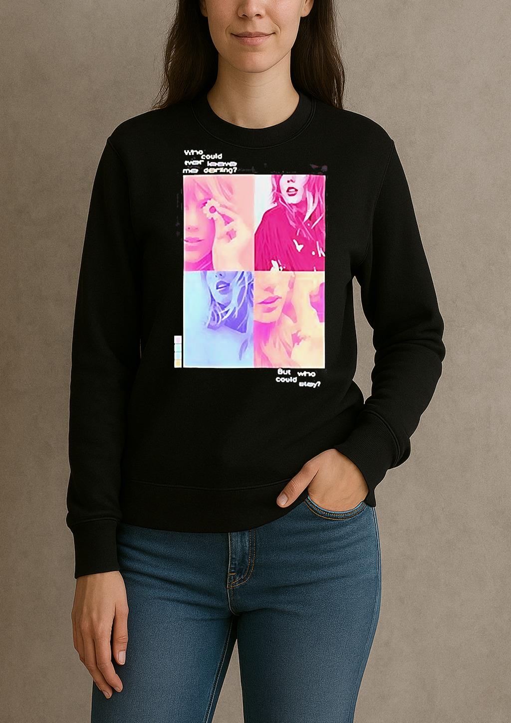 Taylor Who Could Ever Leave Me Darling Shirt sweater