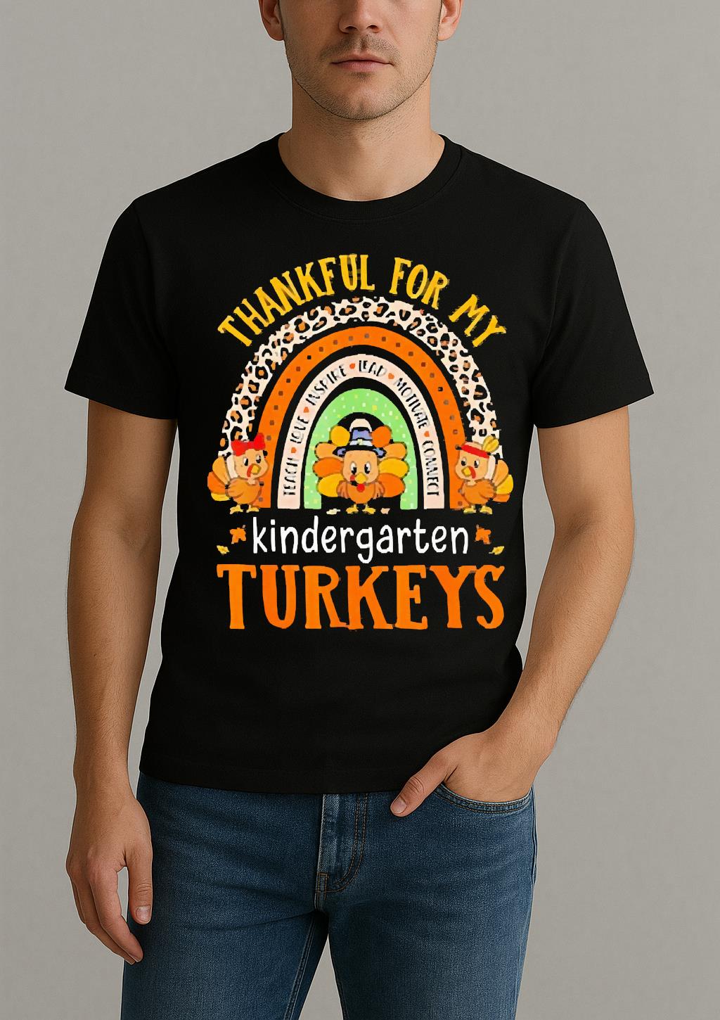 Thankful For My Kindergarten Turkeys Premium Shirt