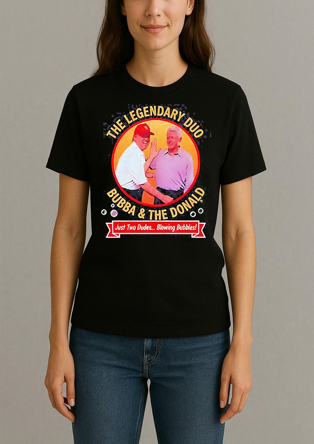 The Leagendary Dua Bubba And Trump Blowing Bubbles Shirt Womentee
