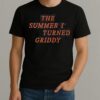 The Summer I Turned Griddy In Cincinnati Shirt