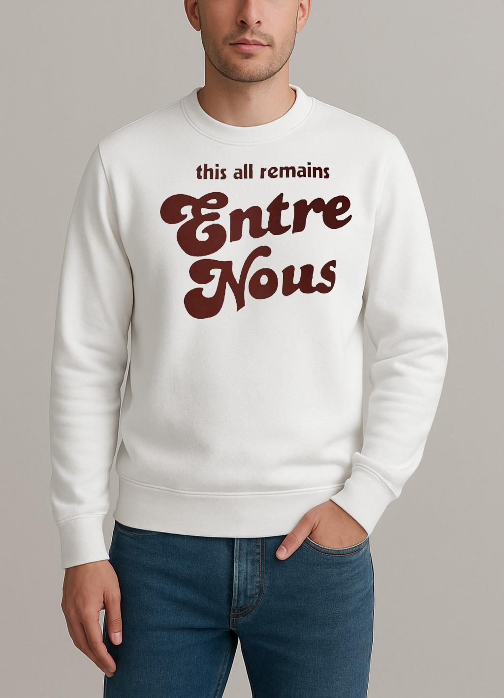 This All Remains Entre Nous Premium sweater