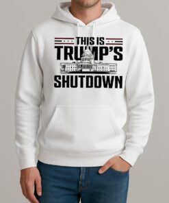 This Is Trumps Shutdown Government Shutdown Political Shirt Unisexhoodie