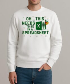 This Needs To Be In A Spreadsheet Excel Christmas Premium sweater