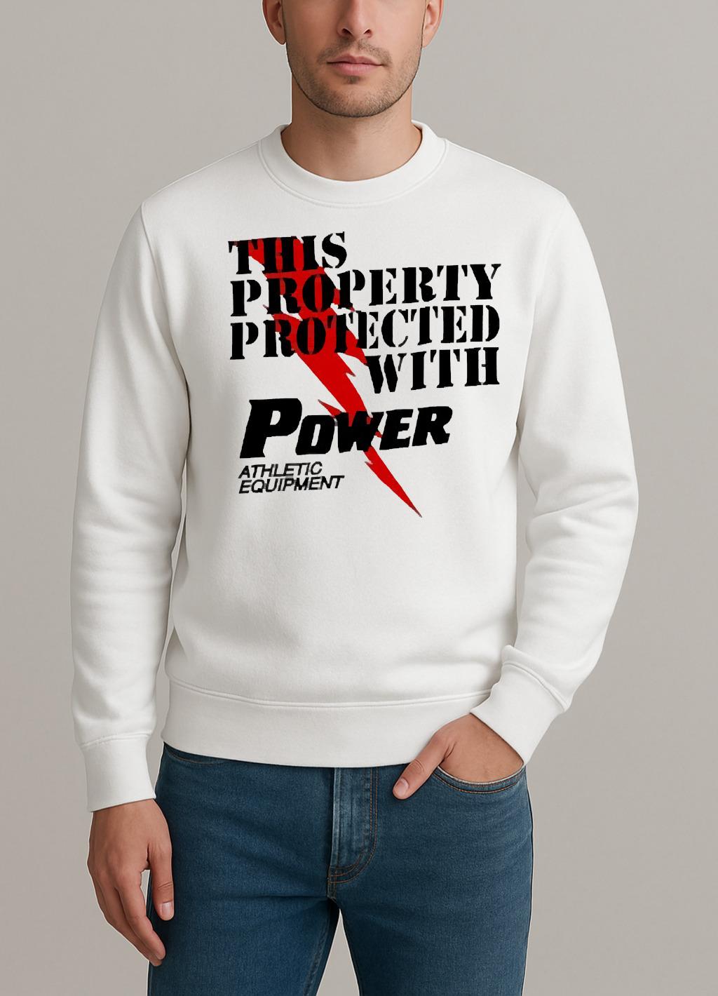 This Property Protected With Power Athletic Equipment Premium sweater