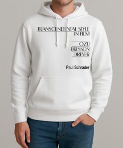 Transcendental Style In Film Ozu Bresson Dreyer Premium Unisexhoodie