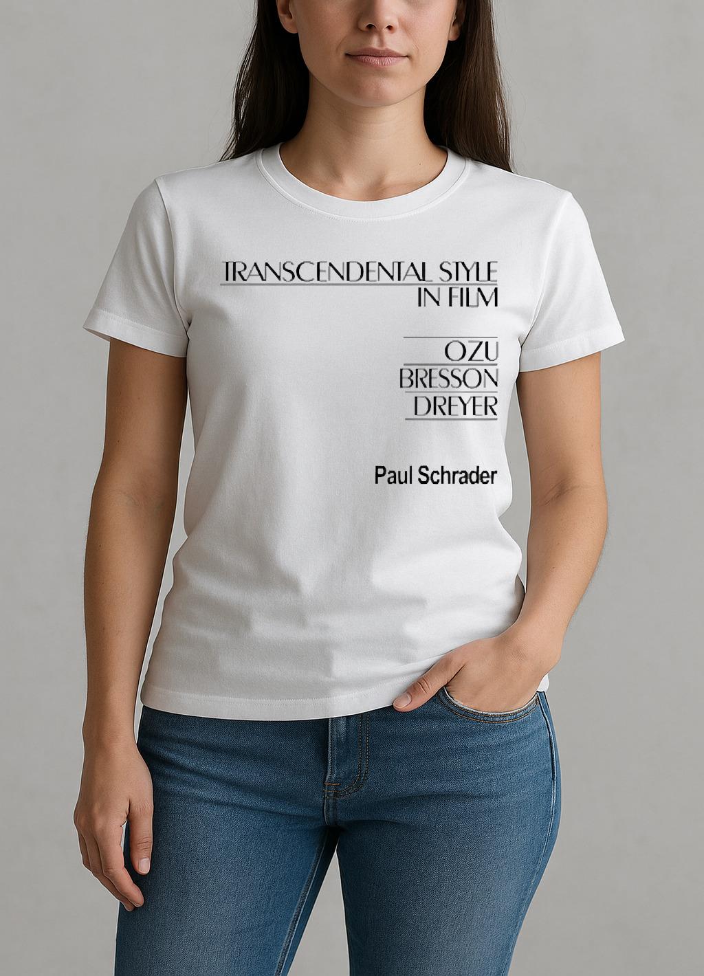 Transcendental Style In Film Ozu Bresson Dreyer Premium W-tee