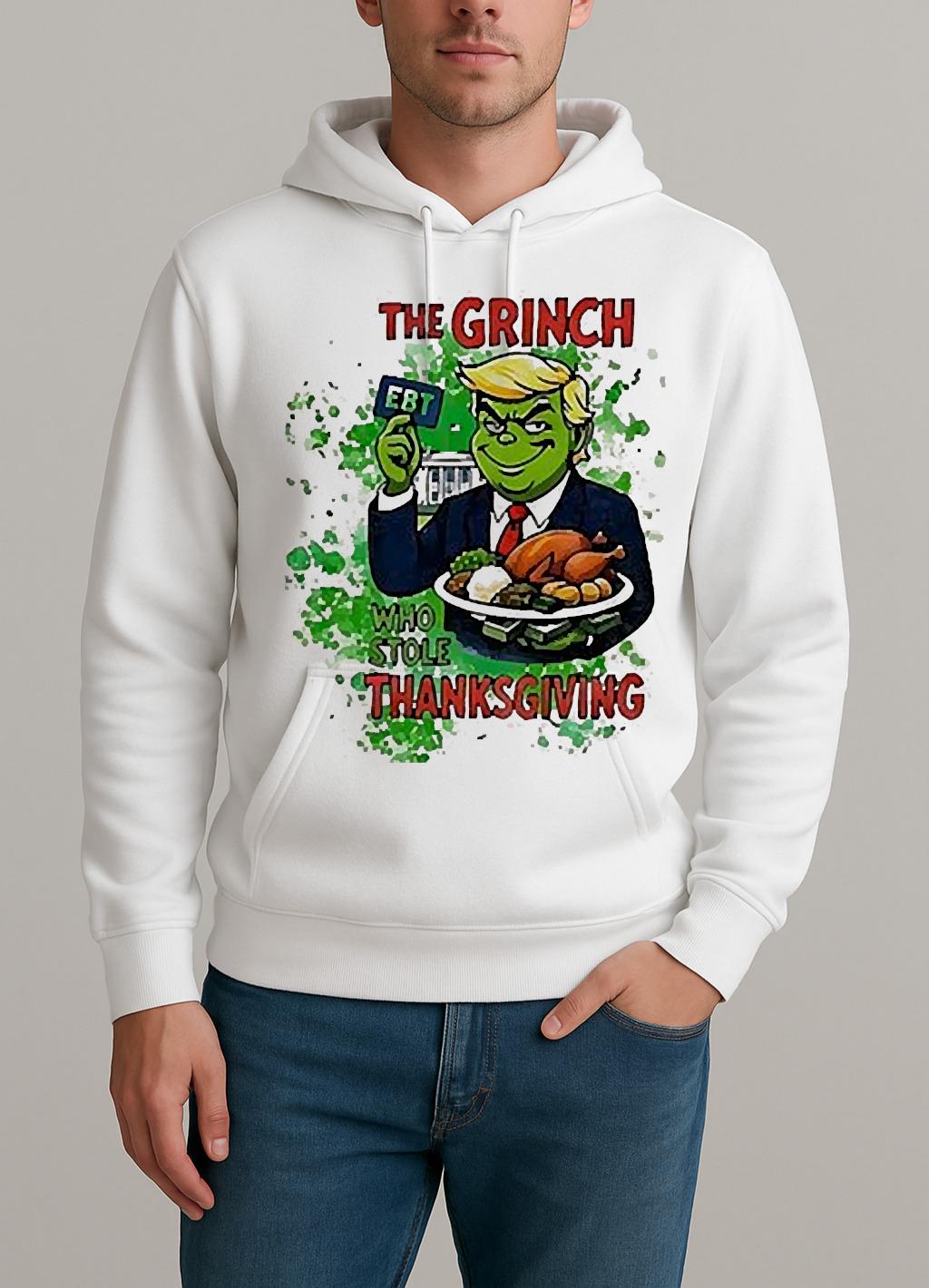Trump X Grinch Who Stole Ebt Thanksgiving Government Shutdown 2025 Shirt Unisexhoodie