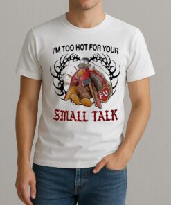 Turkey Thanksgiving Im Too Hot For Your Small Talk Premium Shirt