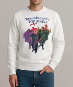 Warren Buffett Our New Top Banana Premium sweater