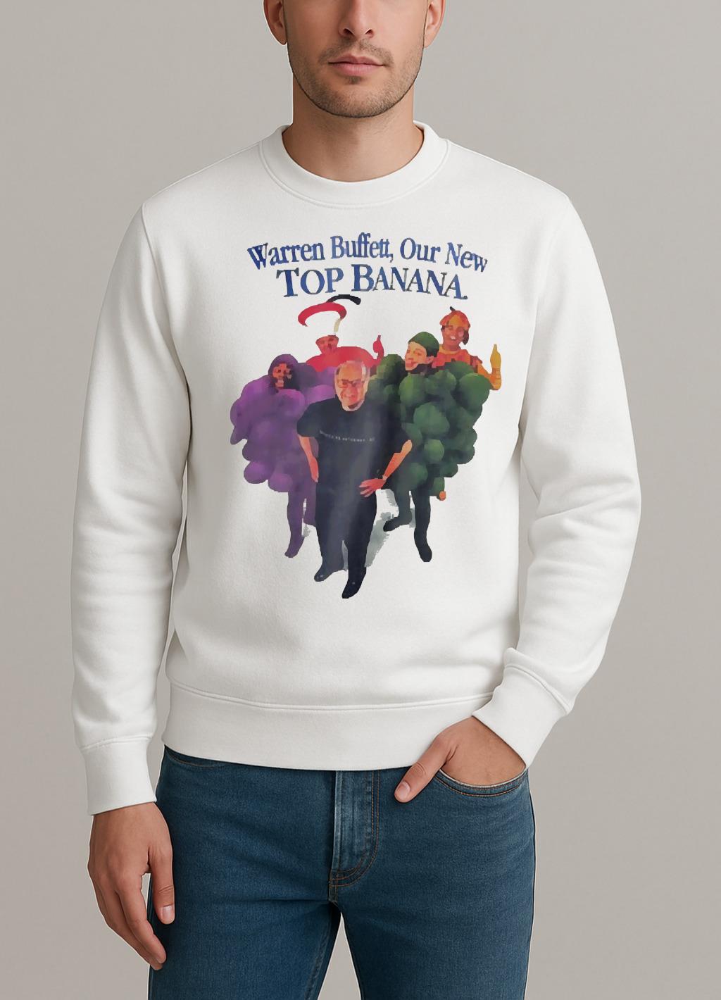 Warren Buffett Our New Top Banana Premium sweater