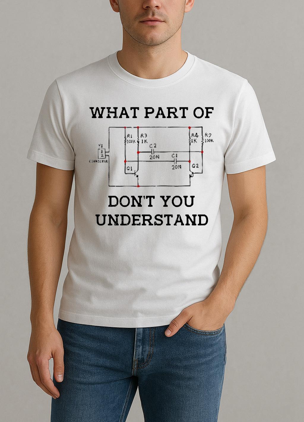 What Part Of Dont You Understand Premium Shirt