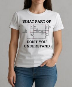 What Part Of Dont You Understand Premium W-tee
