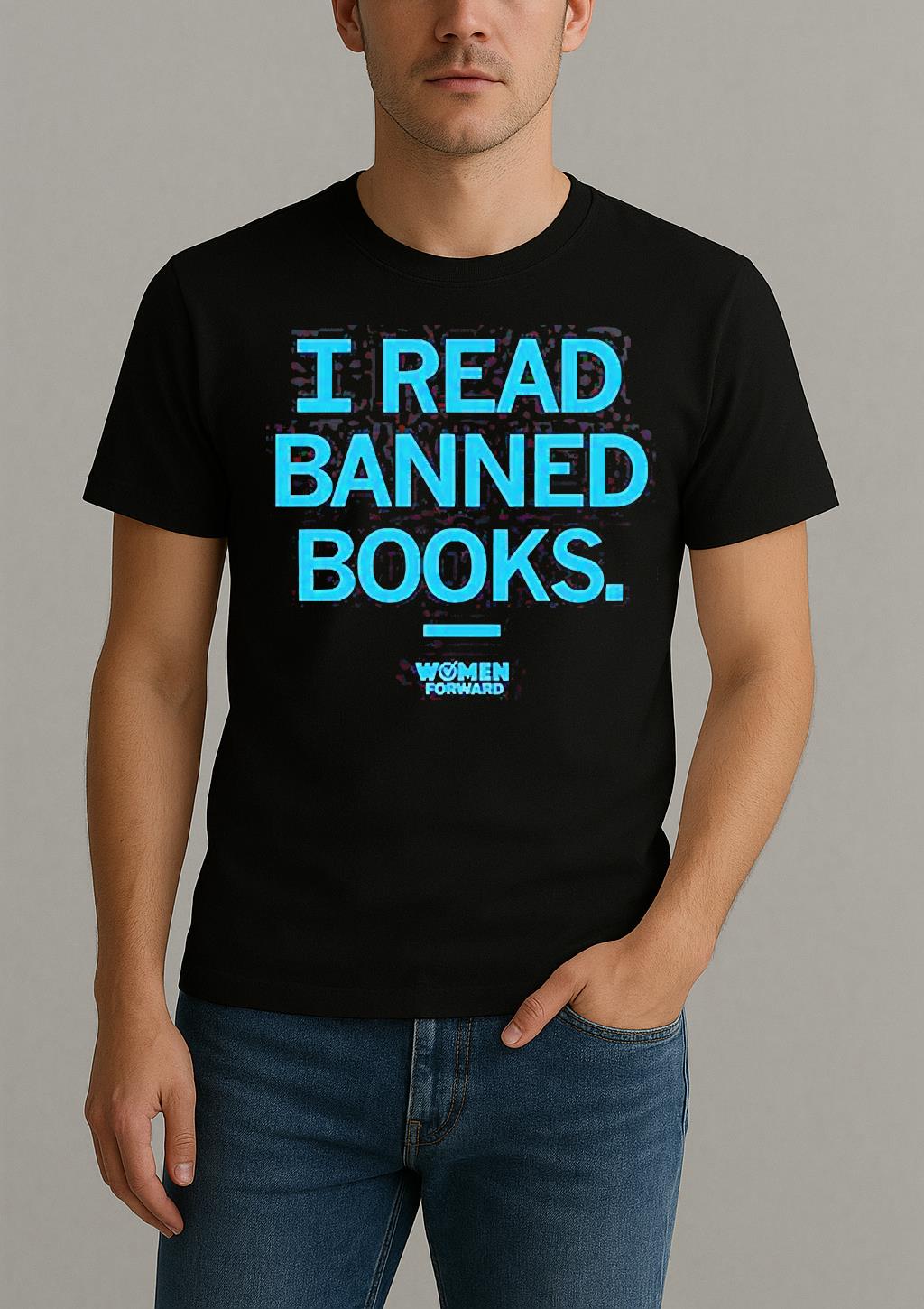 Women Forward I Read Banned Books Shirt