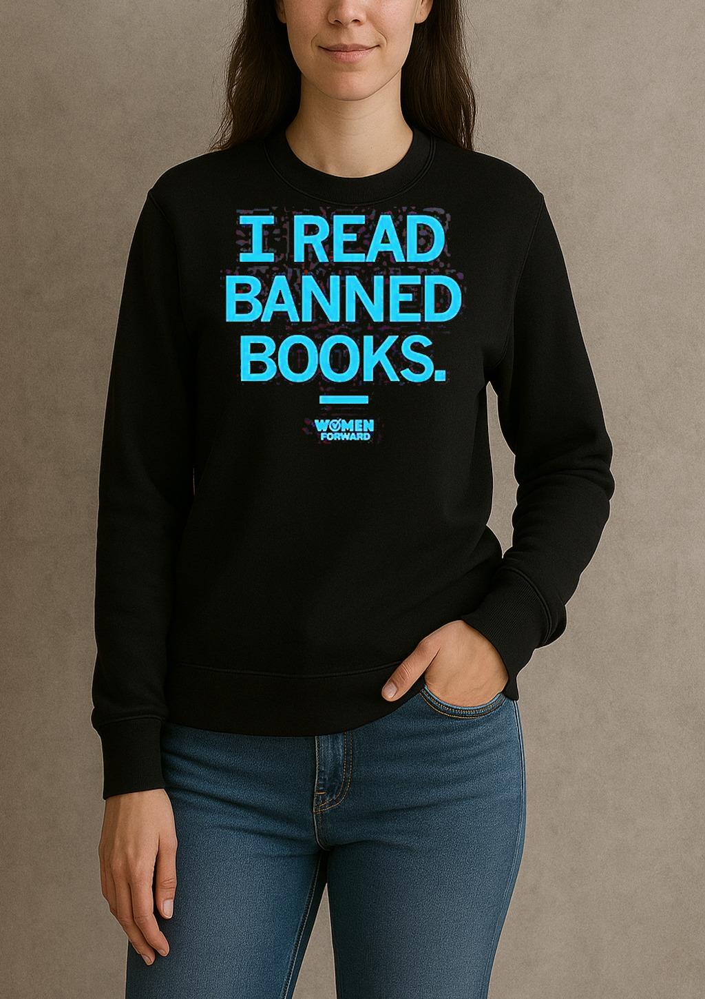 Women Forward I Read Banned Books Shirt sweater