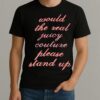 Would The Real Juicy Coutune Please Stand Up Premium Shirt