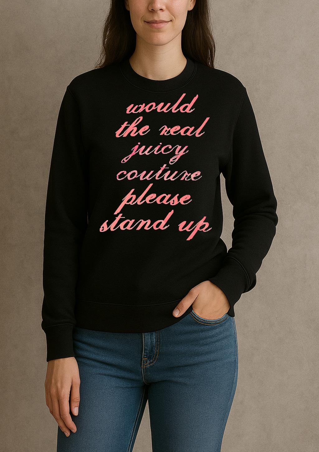 Would The Real Juicy Coutune Please Stand Up Premium sweater