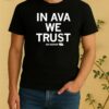 Ava Zediker In Ava We Trust Shirt