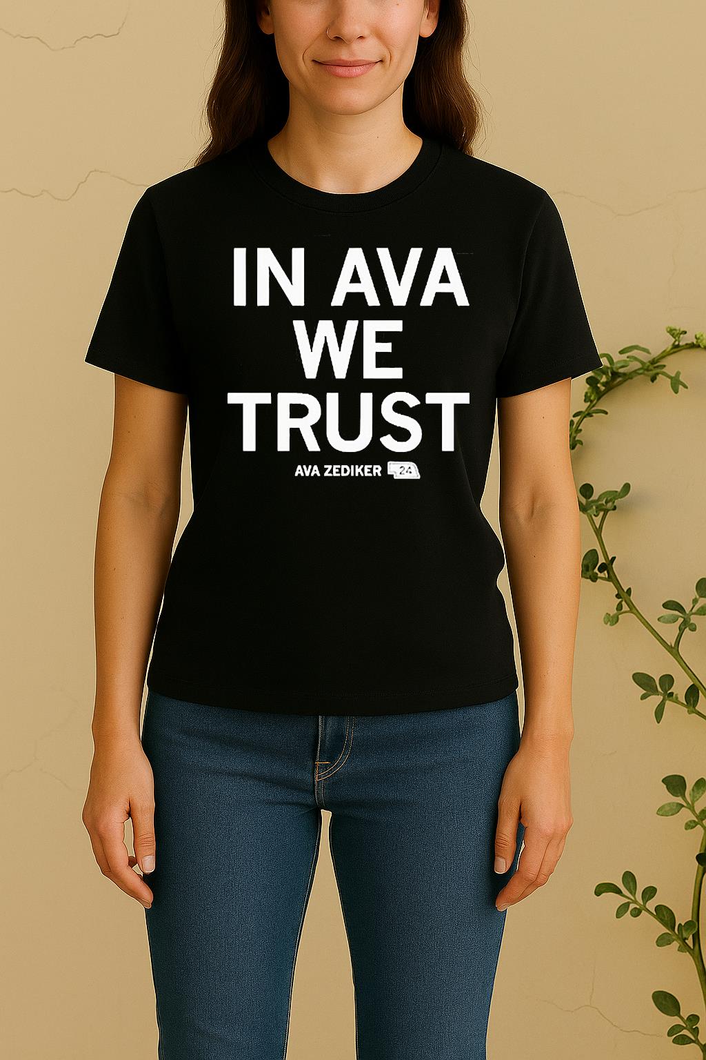 Ava Zediker In Ava We Trust Women Shirt