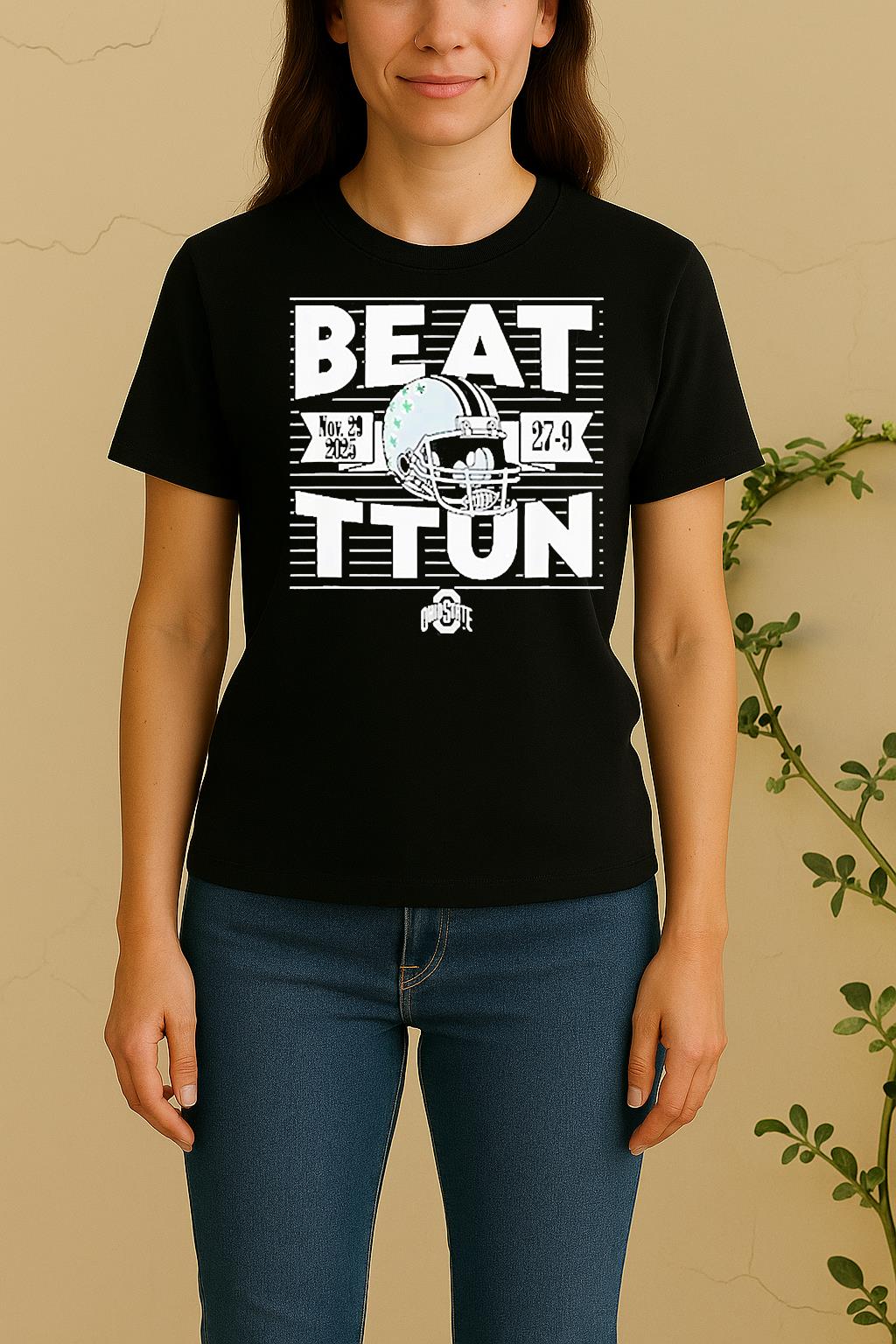 Beat Ttun In The Game 2025 Ohio State Buckeyes Football Women Shirt