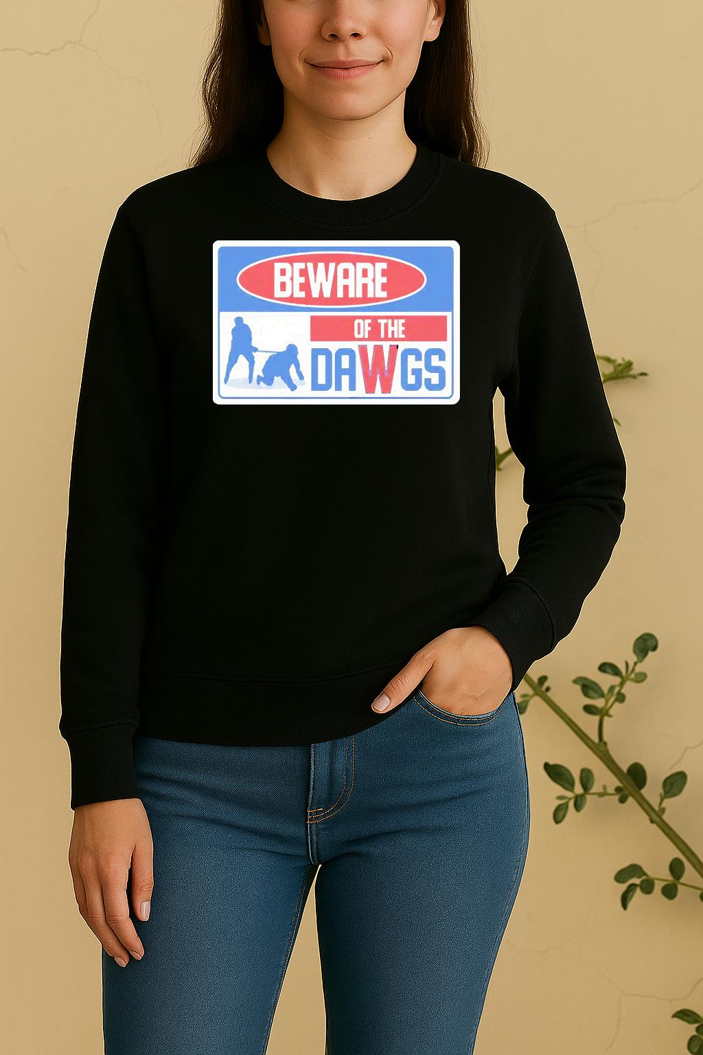 Beware Of Dawgs Unisex Tee Sweater