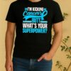 Buffalo Bills Im Kicking Cancers Butt Whats Your Superpower Shirt
