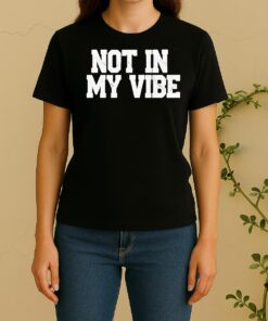 Distressed Not In My Vibe Retro Women Shirt