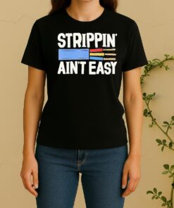Electrician Strippin Aint Easy Dad Grandpa Women Shirt