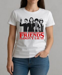 Friends Dont Lie Stranger Things 2025 W-tee